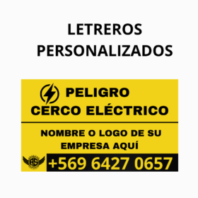 LETRERO CERCO ELÉCTRICO PERSONALIZADO
